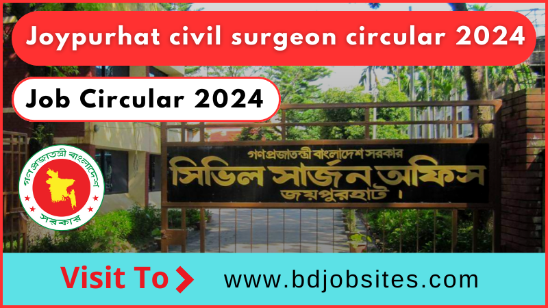 Joypurhat civil surgeon circular 2024